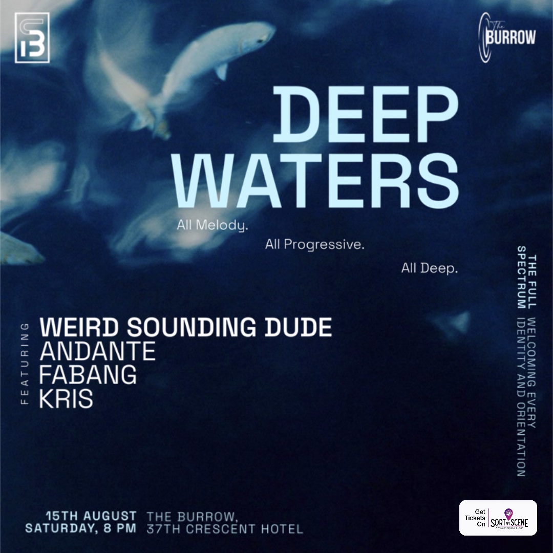 Deep Waters ft. Weird Sounding Dude, Andante, Fabang & Kris